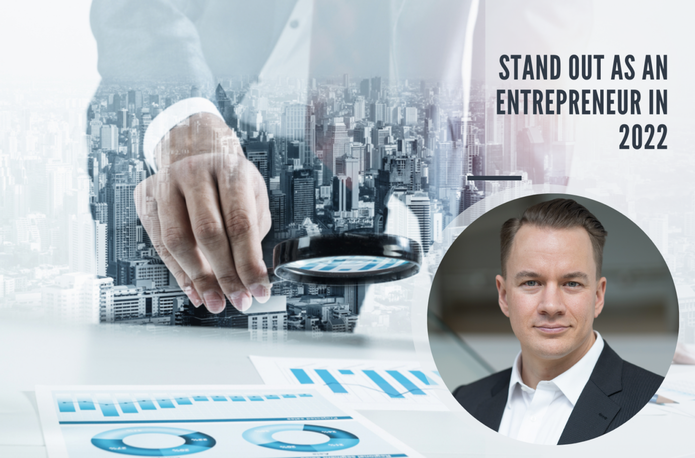 how to stand out as an entrepreneur in 2022